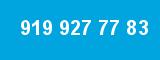 919 927 77 83 919 927 77 83